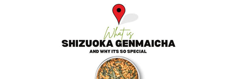 cos'è shizuoka Genmaicha e perché è così speciale
