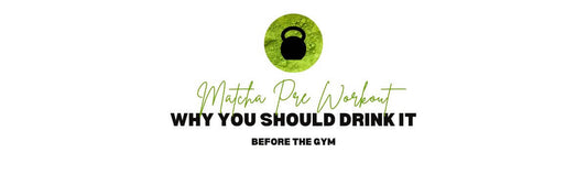 Matcha Pre Workout Why You Should Drink it Before the Gym